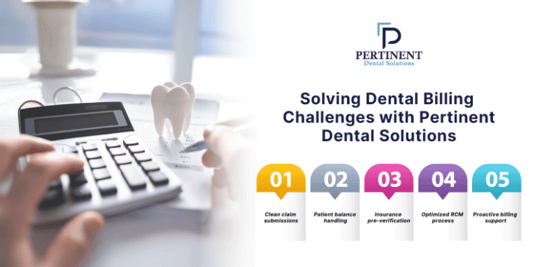 Solving Dental Billing Challenges with Pertinent Dental Solutions